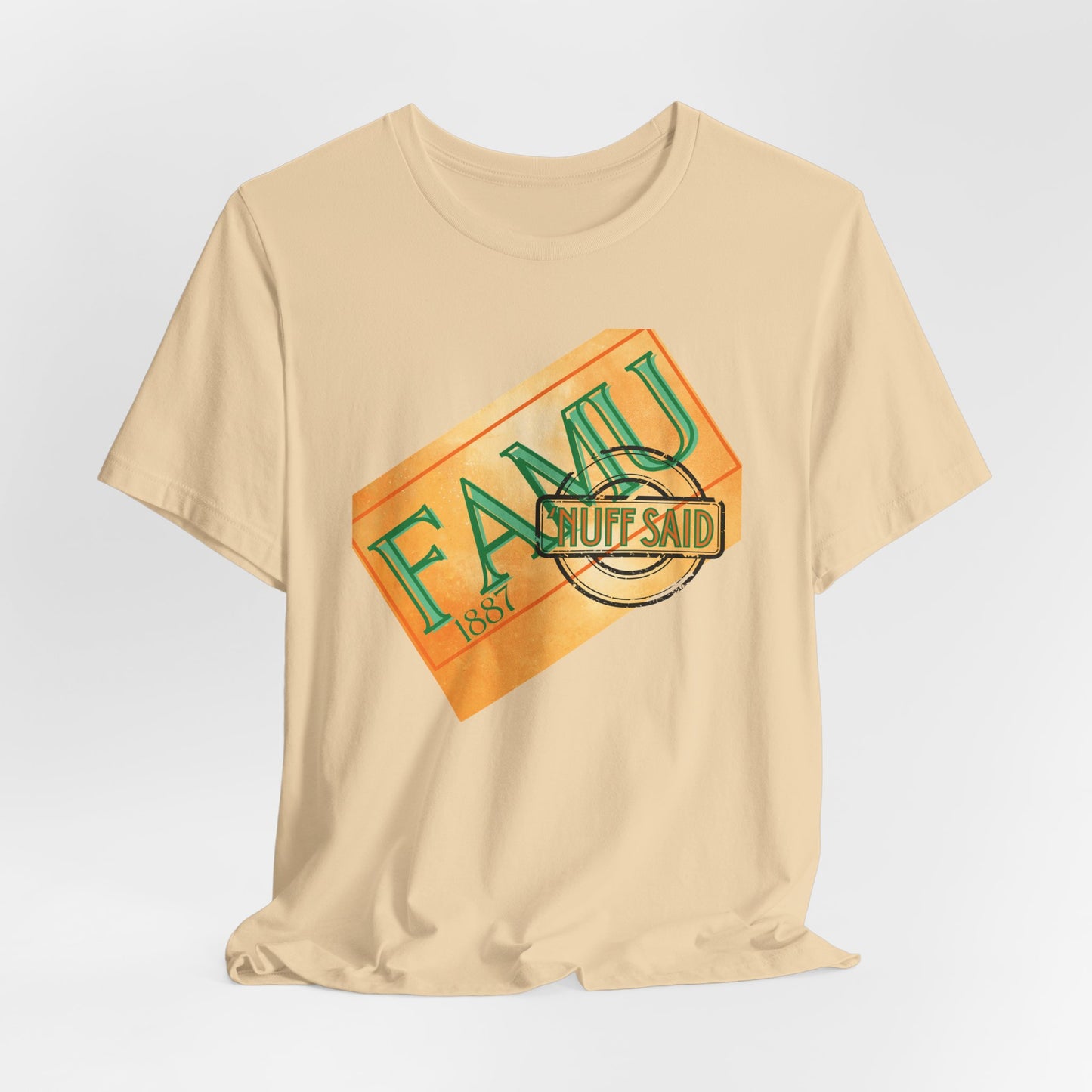 FAMU 'Nuff Said Short Sleeve Tee