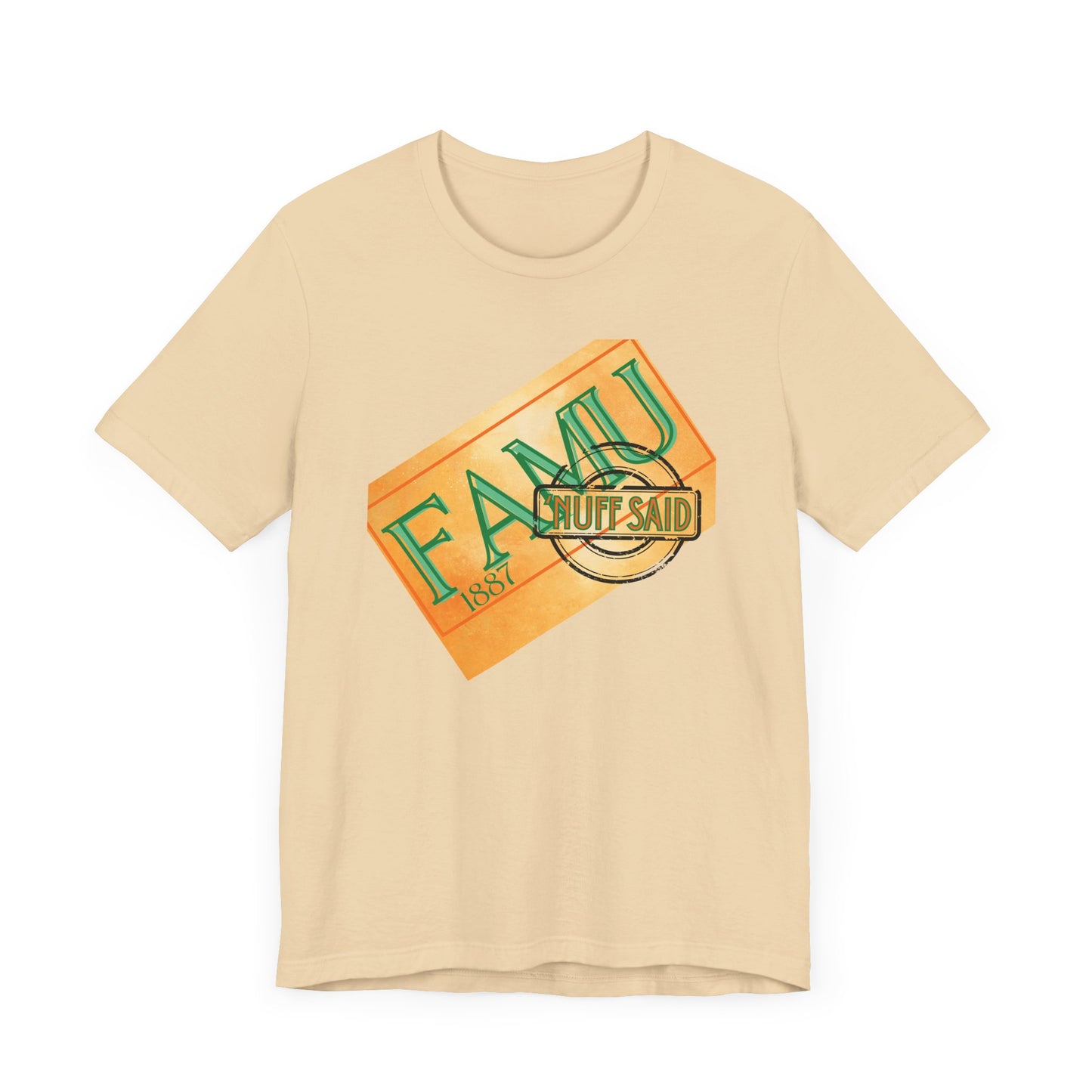FAMU 'Nuff Said Short Sleeve Tee