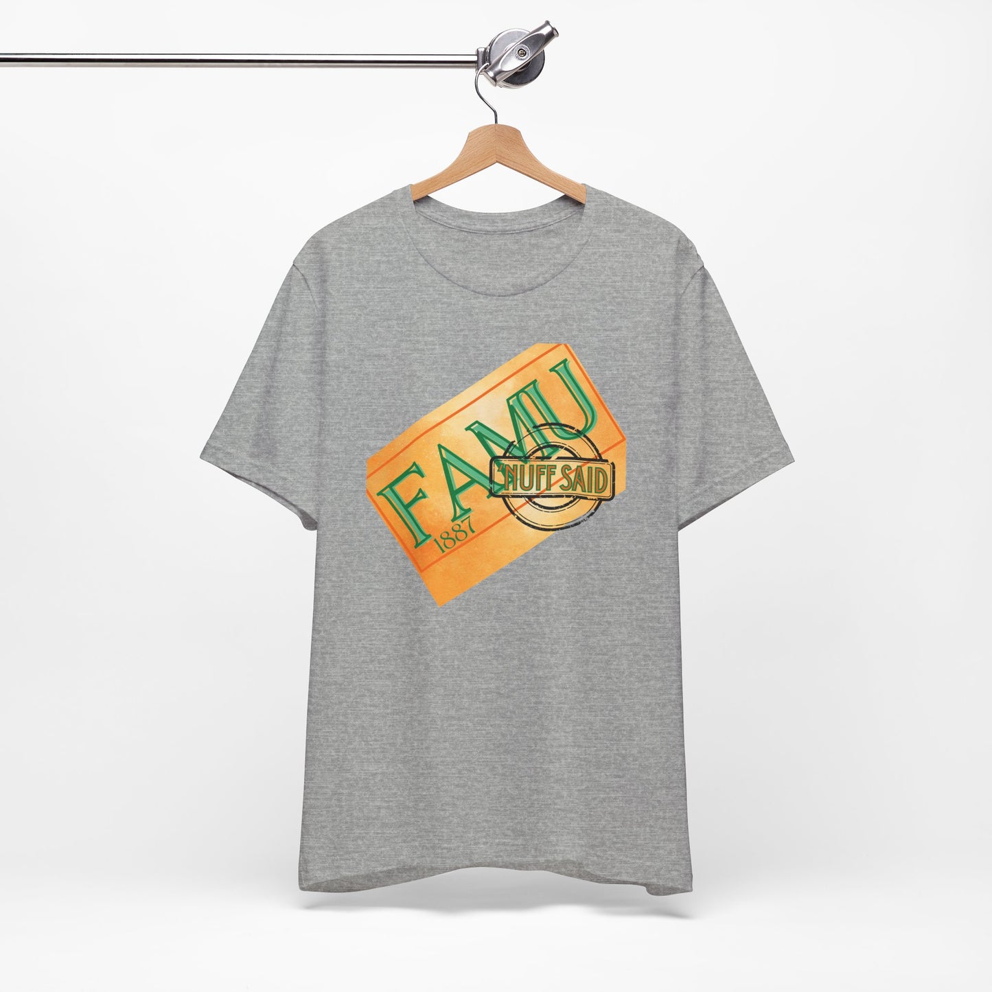 FAMU 'Nuff Said Short Sleeve Tee