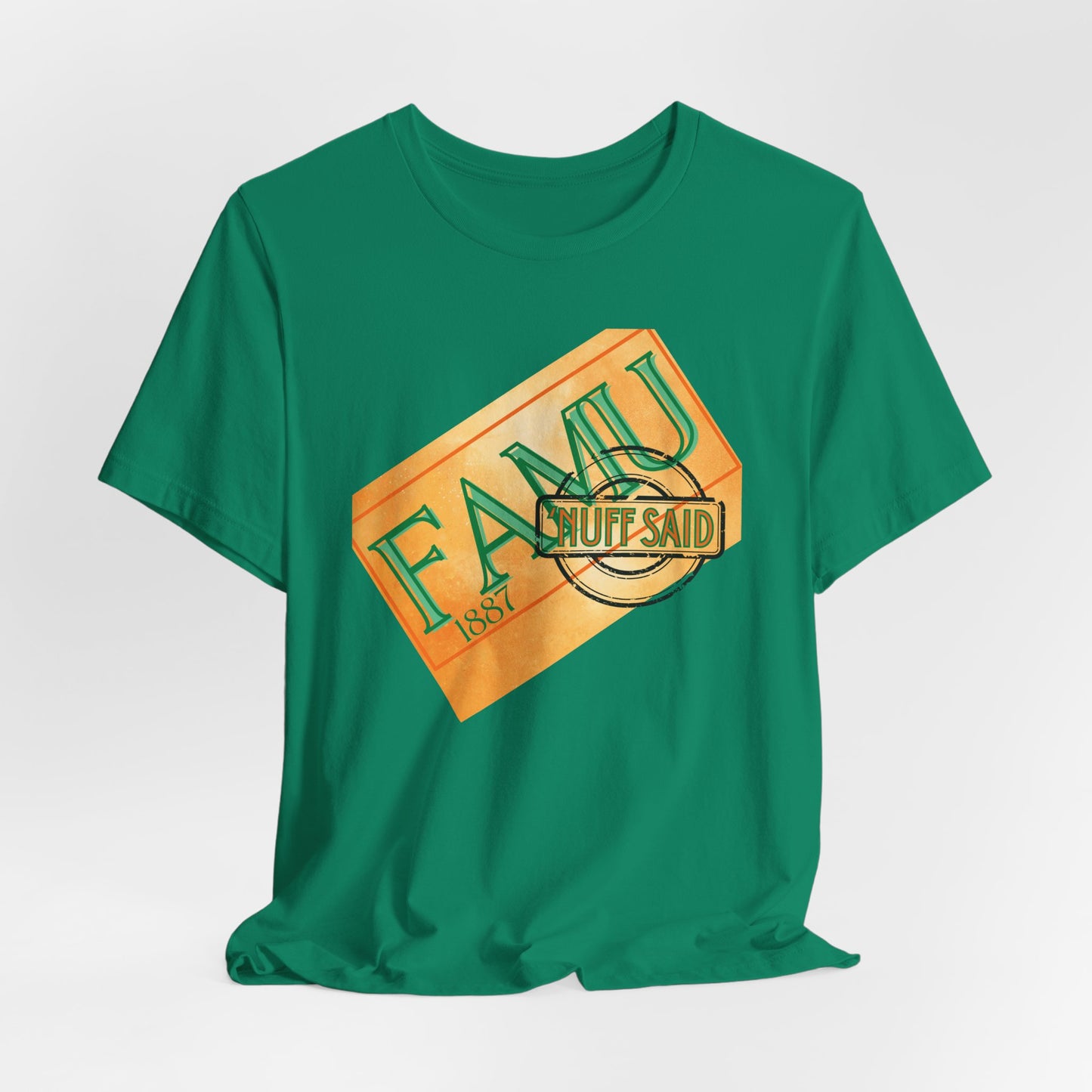 FAMU 'Nuff Said Short Sleeve Tee