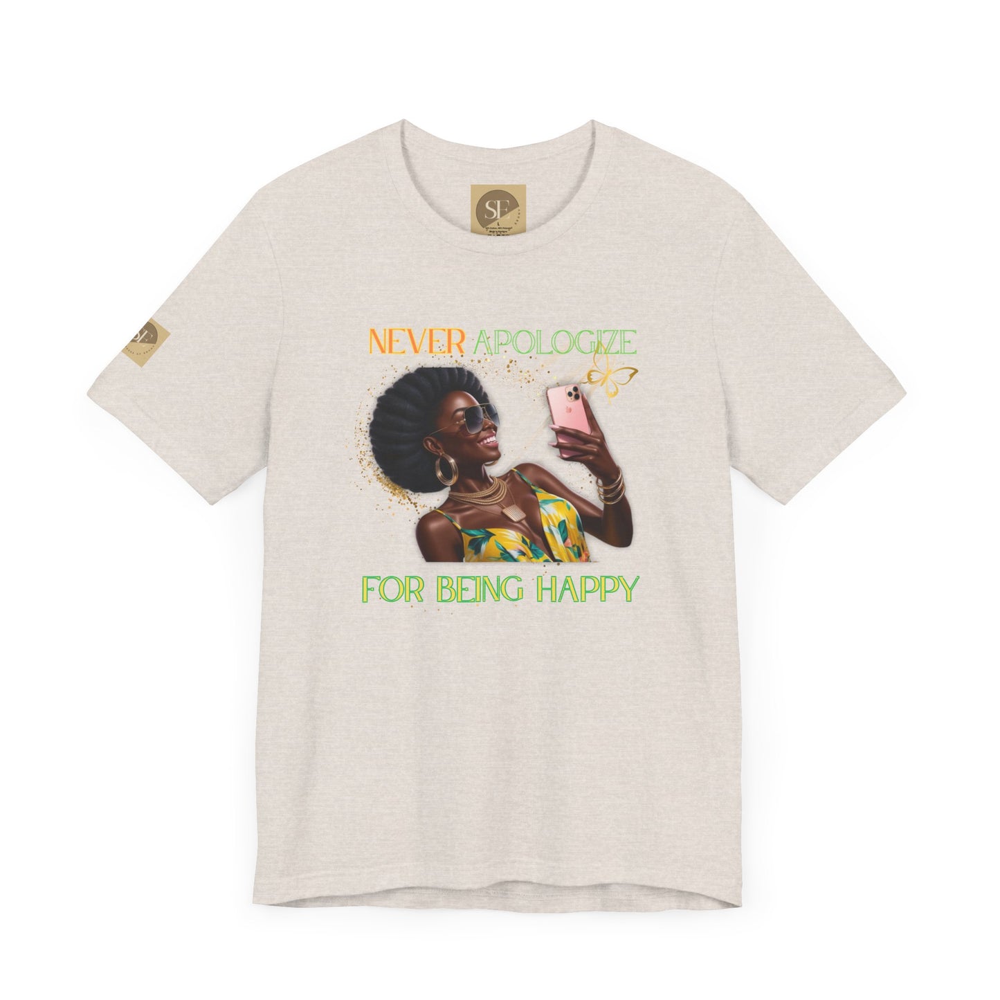 Never Apologize Tee