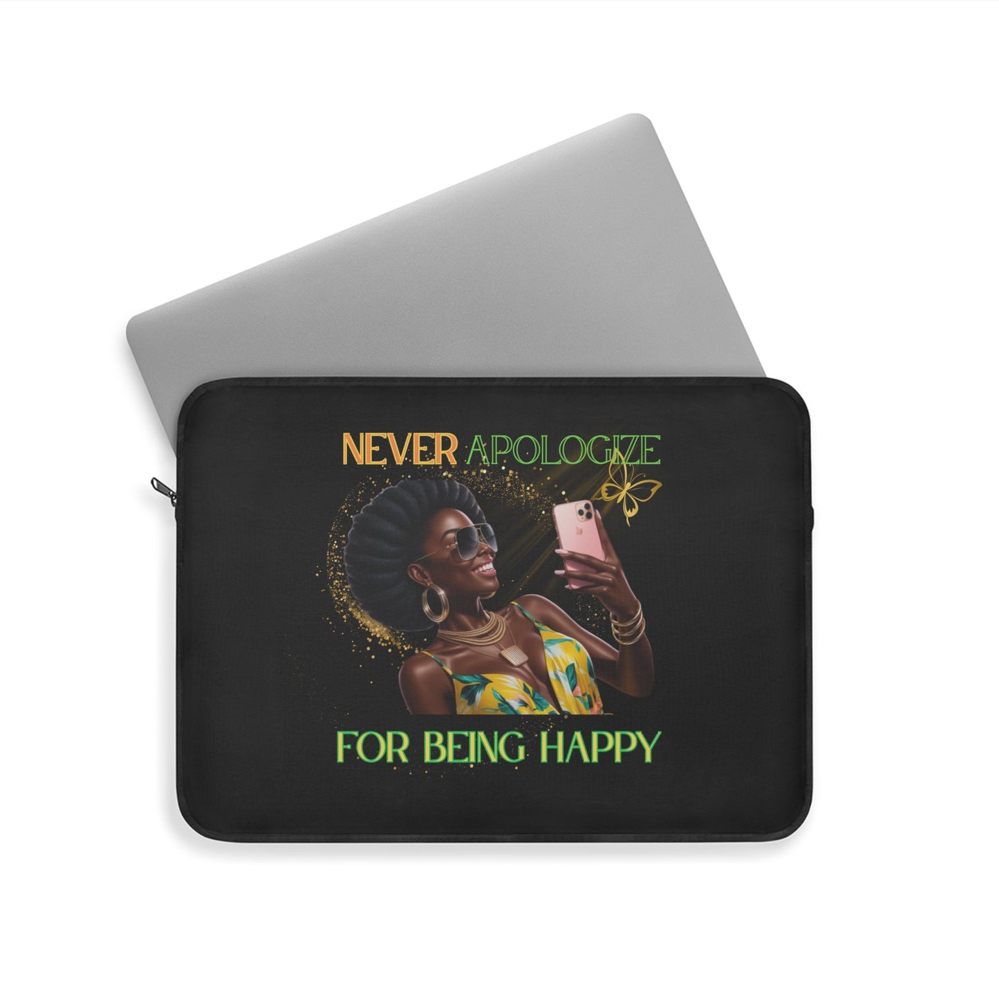 Never Apologize Laptop Sleeve