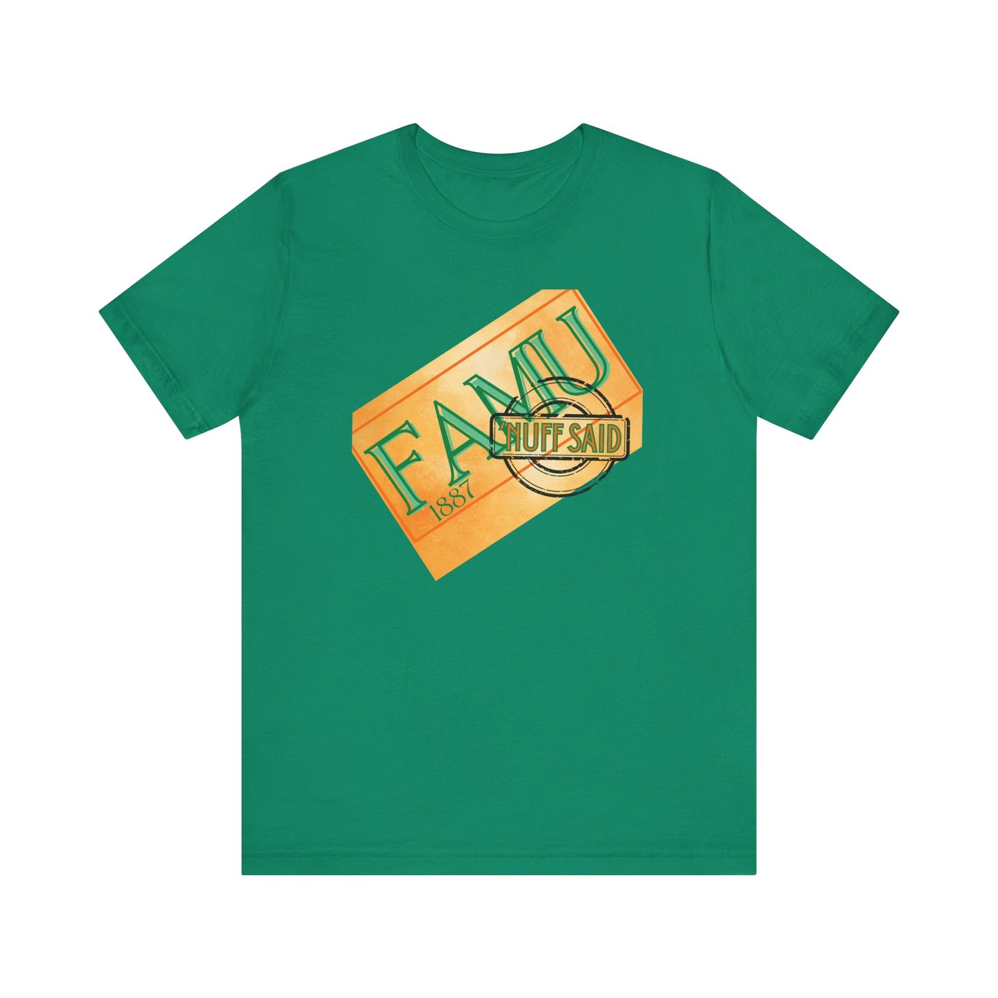 FAMU 'Nuff Said Short Sleeve Tee