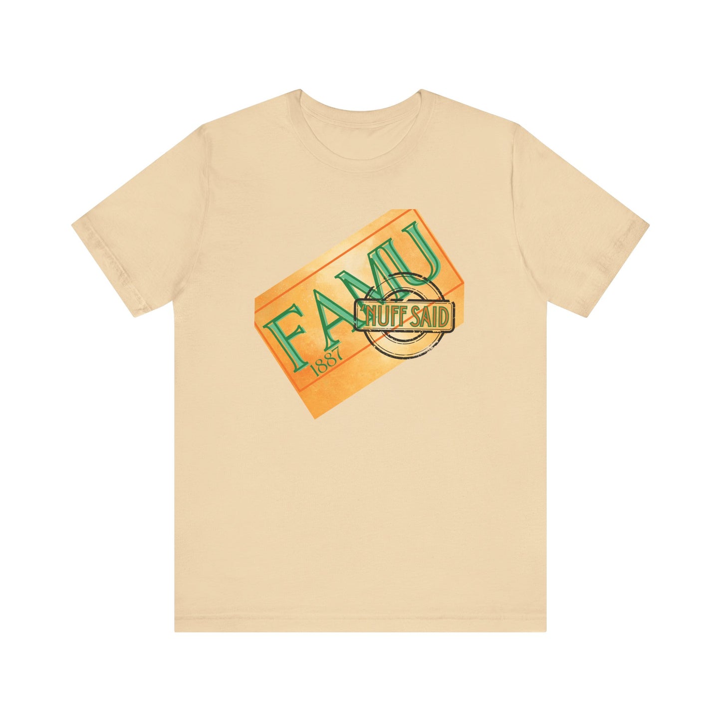 FAMU 'Nuff Said Short Sleeve Tee