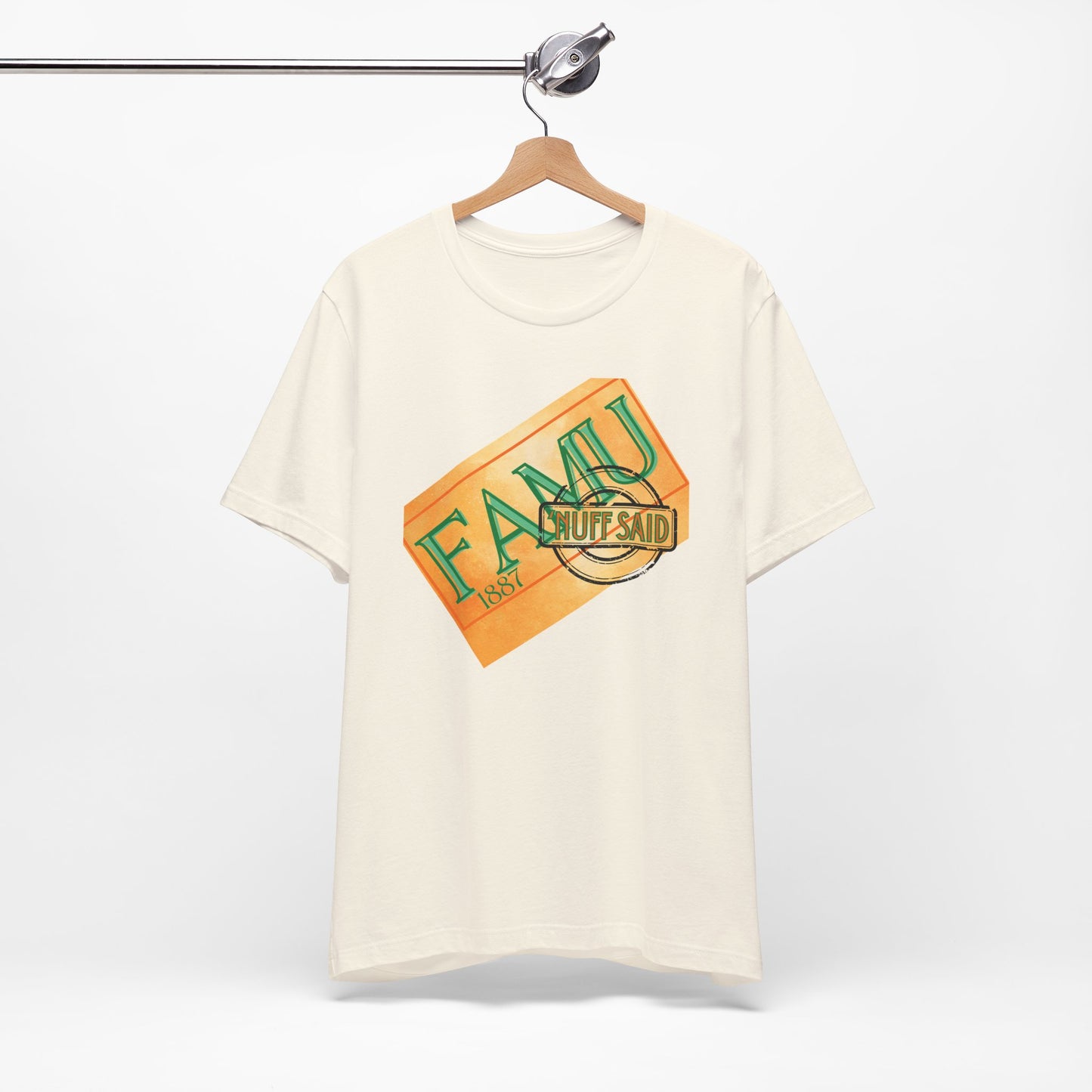 FAMU 'Nuff Said Short Sleeve Tee
