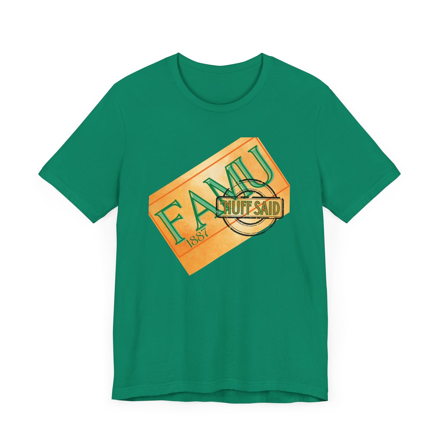 FAMU 'Nuff Said Short Sleeve Tee