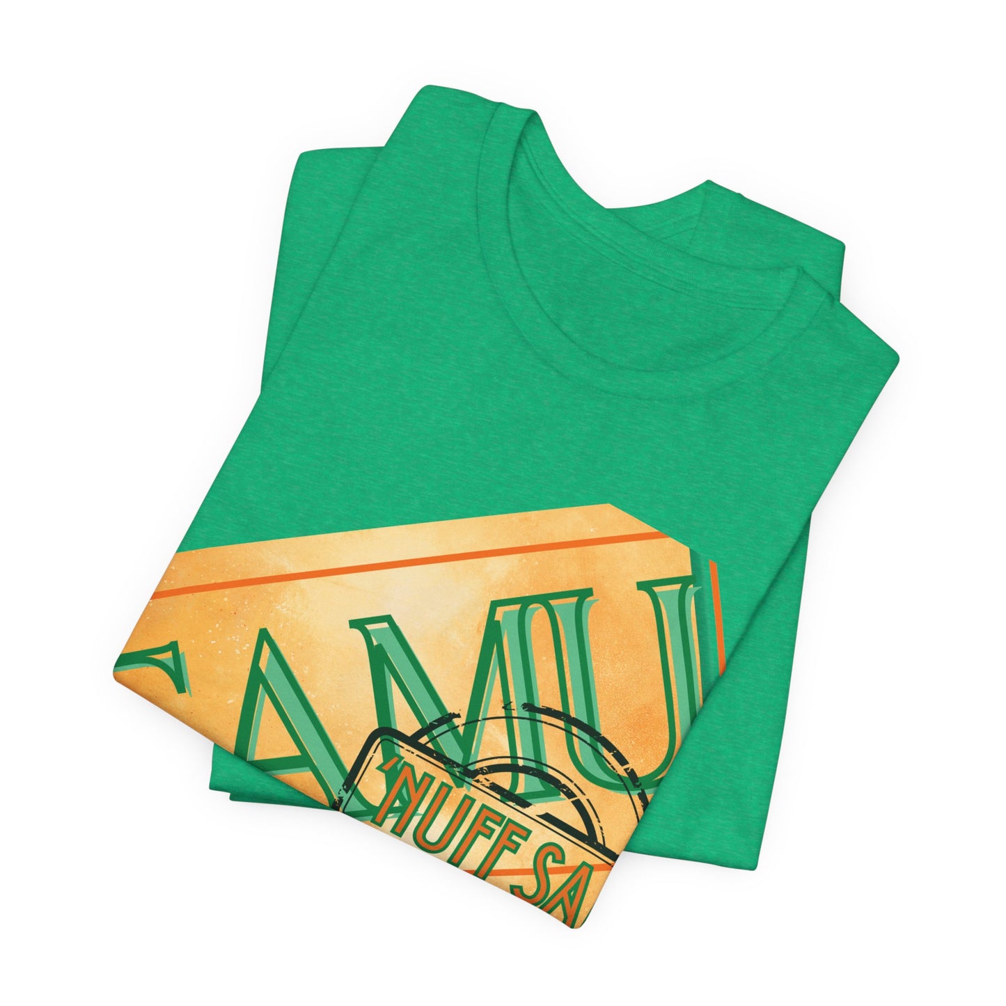 FAMU 'Nuff Said Unisex Jersey Short Sleeve Tee