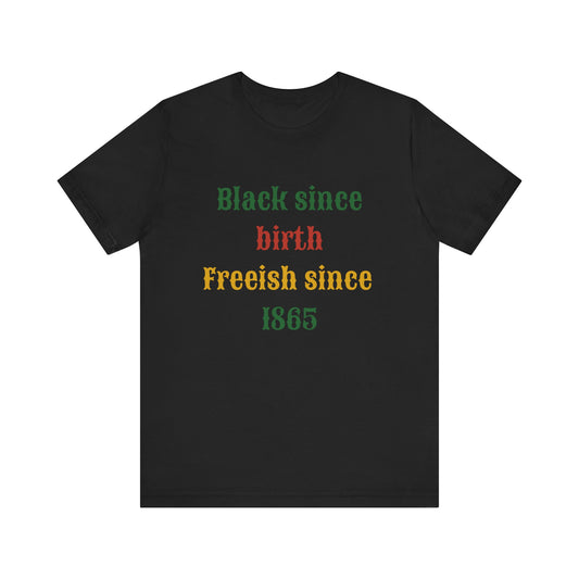 Juneteenth Unisex Jersey Short Sleeve Tee