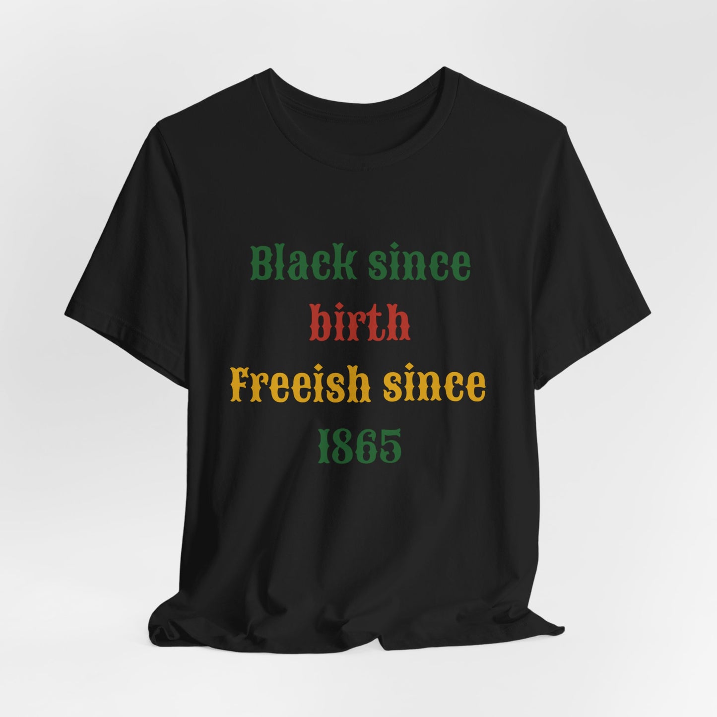 Juneteenth Unisex Jersey Short Sleeve Tee