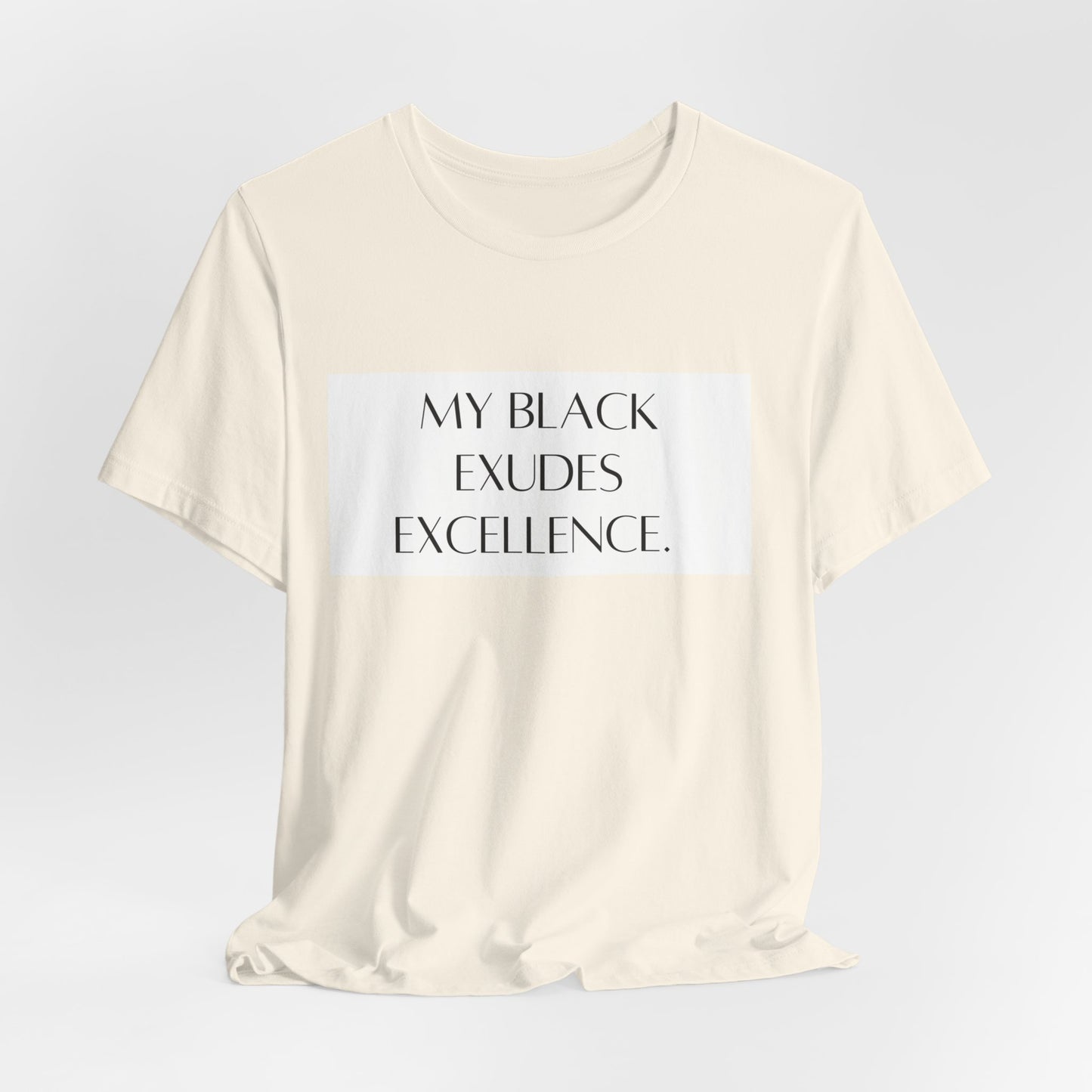 My Black Exudes Excellence Unisex Jersey Short Sleeve Tee