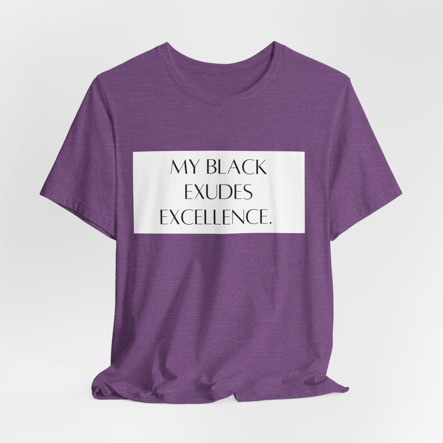 My Black Exudes Excellence Unisex Jersey Short Sleeve Tee