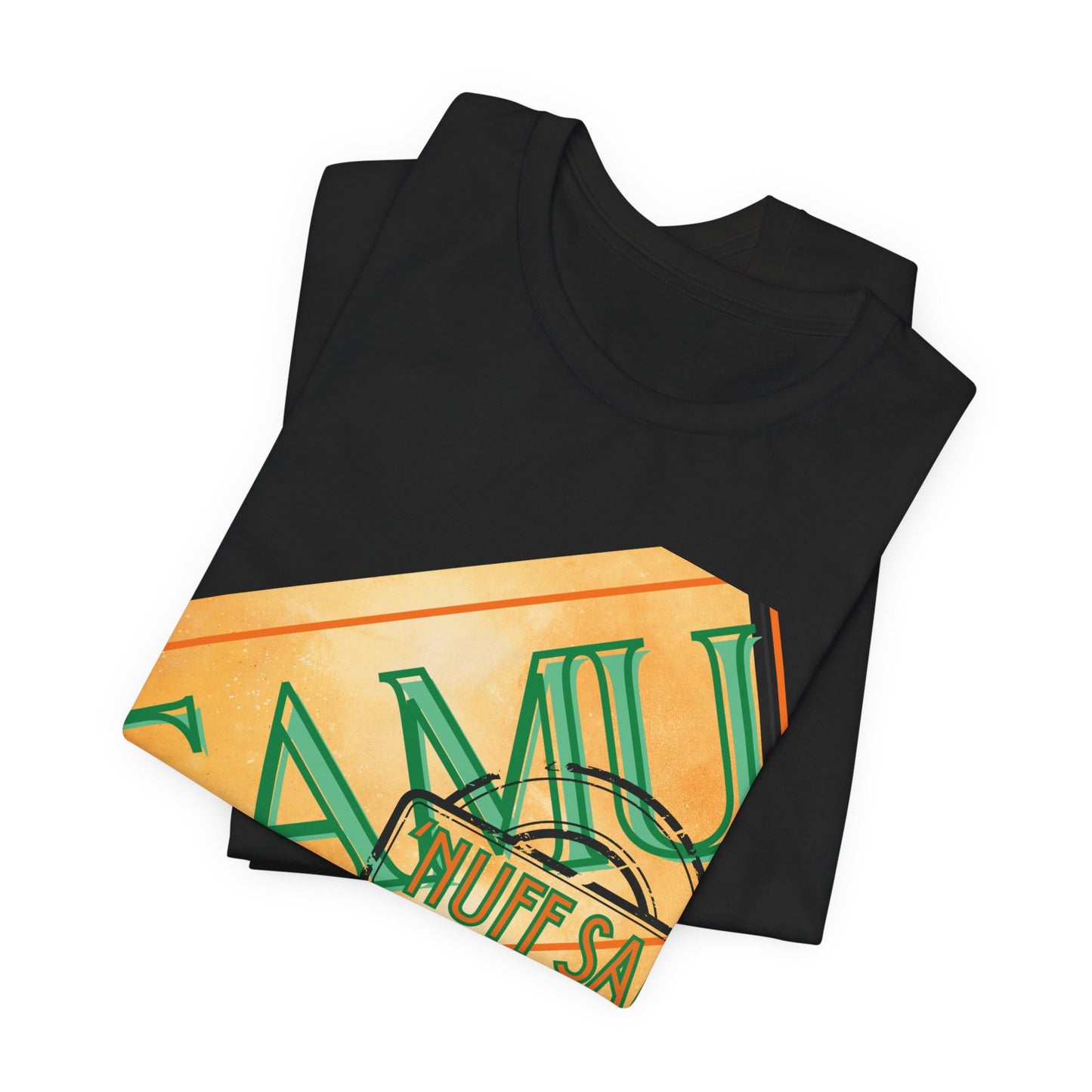 FAMU 'Nuff Said Unisex Jersey Short Sleeve Tee