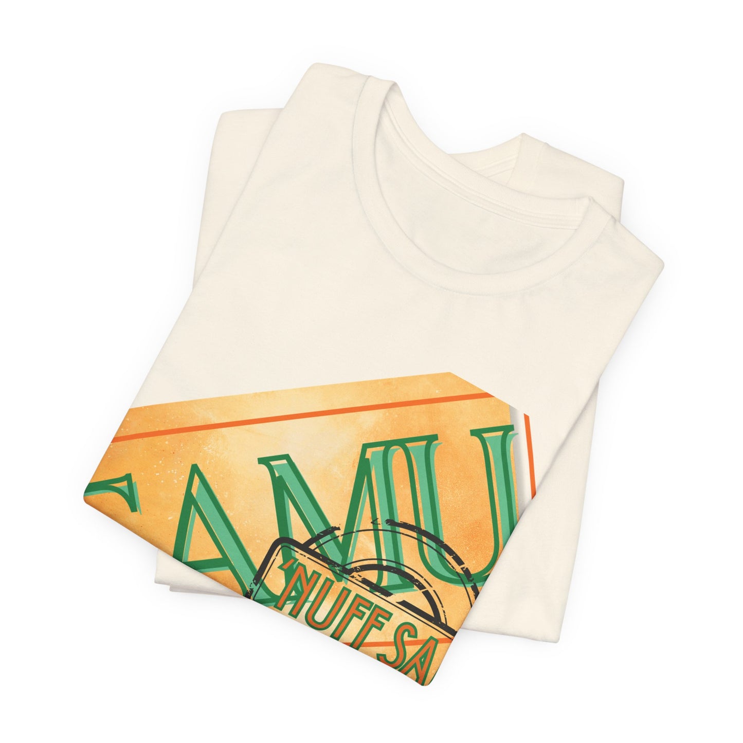 FAMU 'Nuff Said Unisex Jersey Short Sleeve Tee