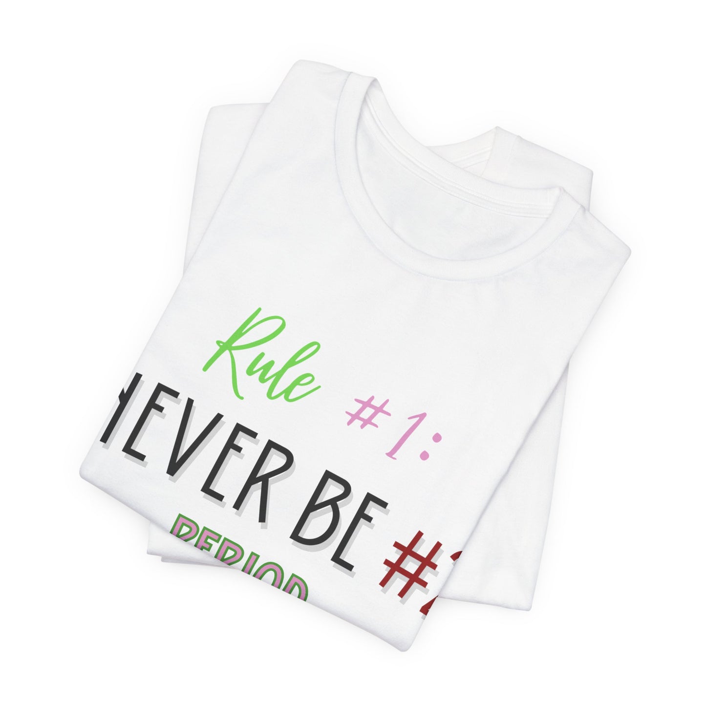 #1 Rule Unisex Jersey Short Sleeve Tee