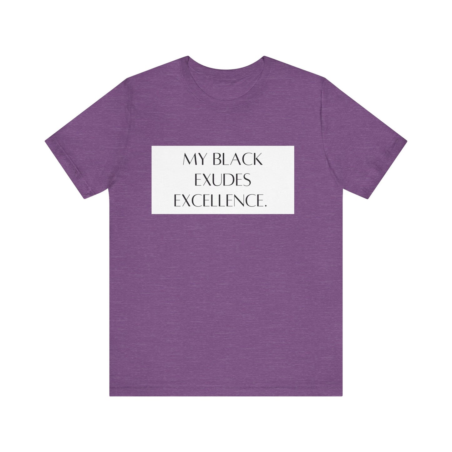 My Black Exudes Excellence Unisex Jersey Short Sleeve Tee