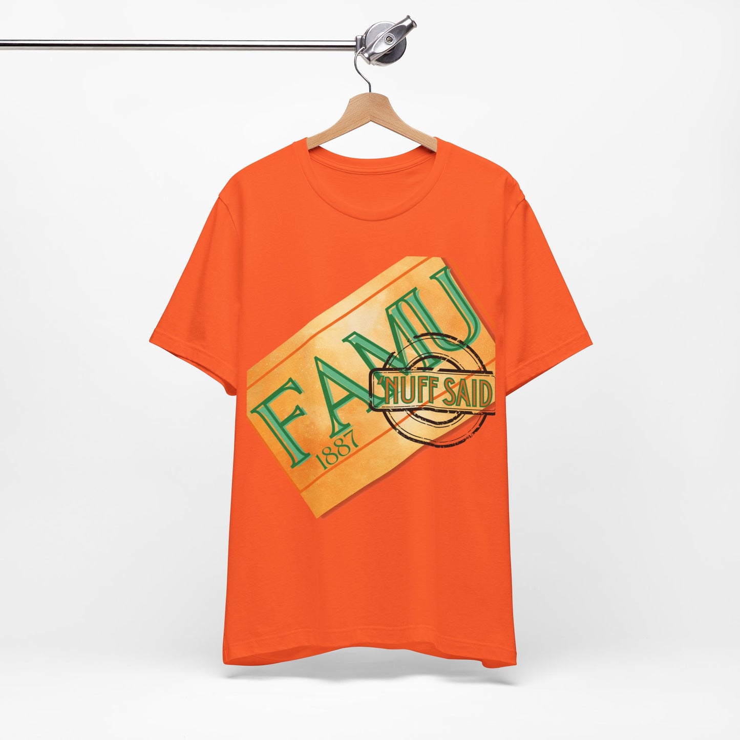 FAMU 'Nuff Said Unisex Jersey Short Sleeve Tee