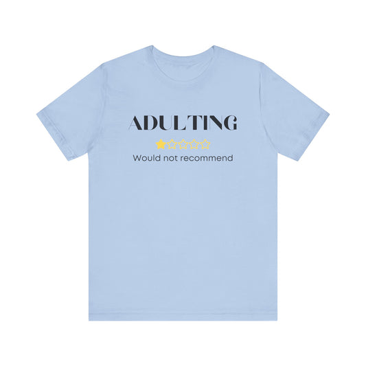 Adulting Unisex Jersey Short Sleeve Tee