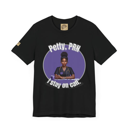 Petty, PRN Short Sleeve Tee