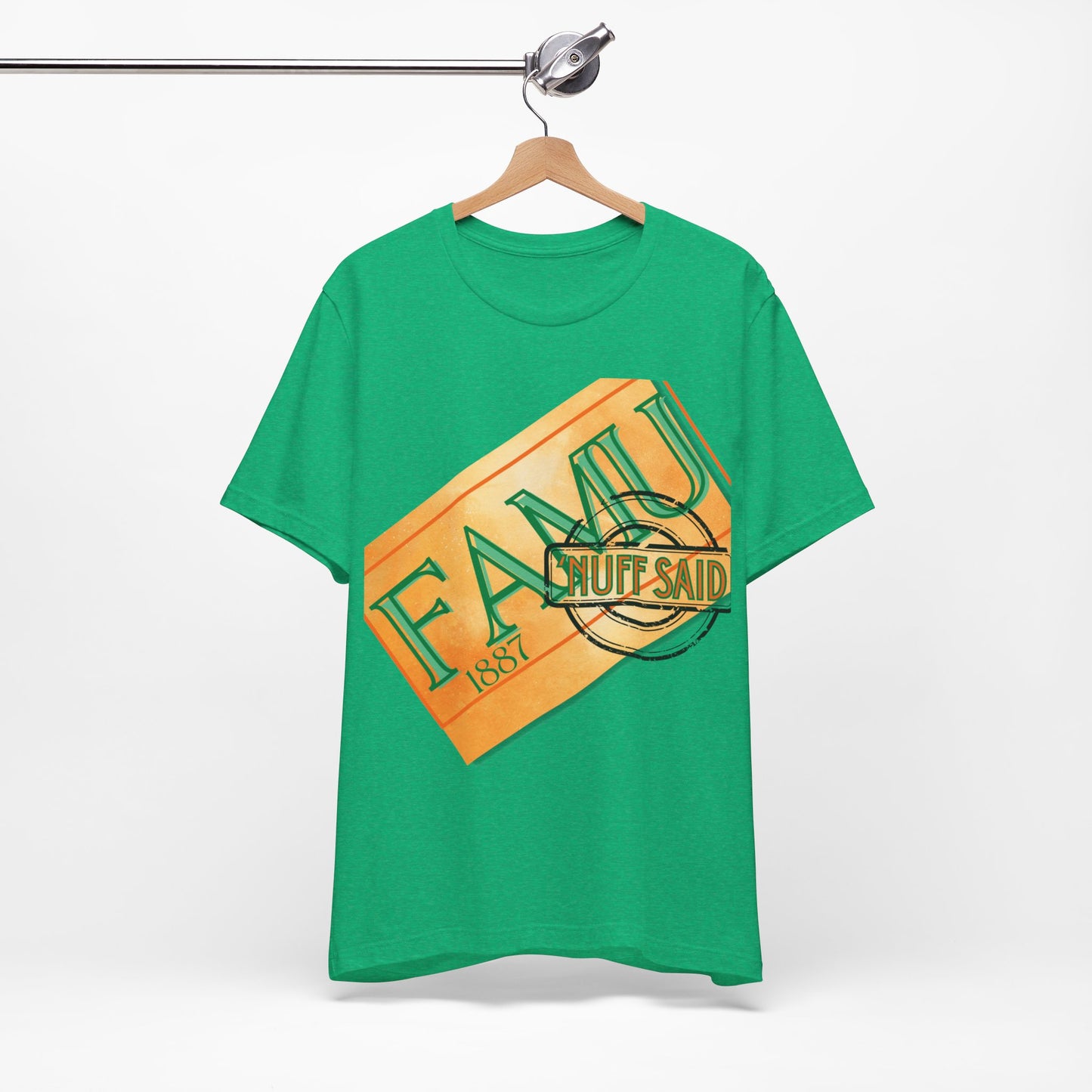 FAMU 'Nuff Said Unisex Jersey Short Sleeve Tee